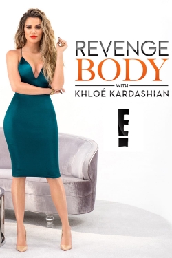 Watch Revenge Body With Khloe Kardashian movies free Primewire