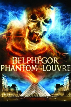 Watch Belphegor, Phantom of the Louvre movies free Primewire