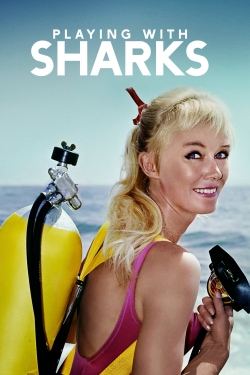 Watch Playing with Sharks: The Valerie Taylor Story movies free Primewire