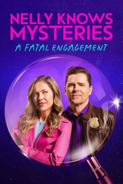 Watch Nelly Knows Mysteries: A Fatal Engagement movies free Primewire