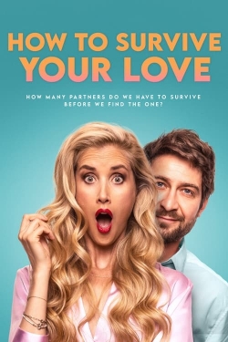 Watch How to Survive Your Love movies free Primewire