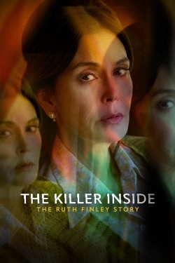 Watch The Killer Inside: The Ruth Finley Story movies free Primewire