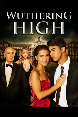 Watch Wuthering High movies free Primewire