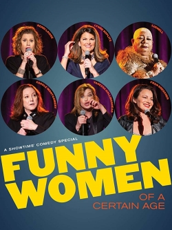 Watch Funny Women of a Certain Age movies free Primewire