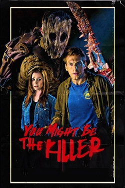 Watch You Might Be the Killer movies free Primewire