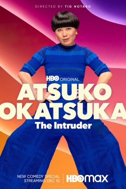 Watch Atsuko Okatsuka: The Intruder movies free Primewire