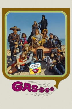 Watch Gas-s-s-s! movies free Primewire