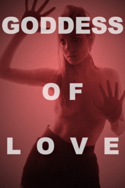 Watch Goddess of Love movies free Primewire