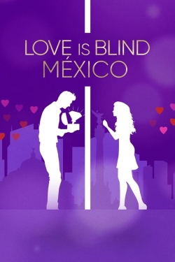 Watch Love Is Blind: Mexico movies free Primewire