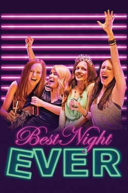 Watch Best Night Ever movies free Primewire