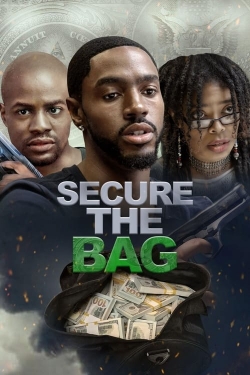 Watch Secure the Bag movies free Primewire