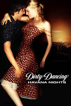 Watch Dirty Dancing: Havana Nights movies free Primewire