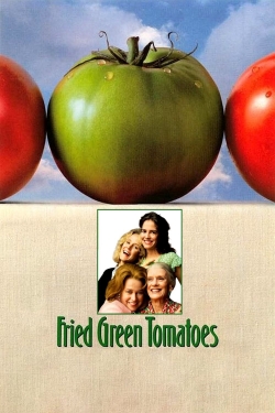 Watch Fried Green Tomatoes movies free Primewire