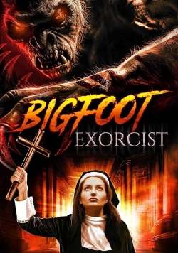 Watch Bigfoot Exorcist movies free Primewire