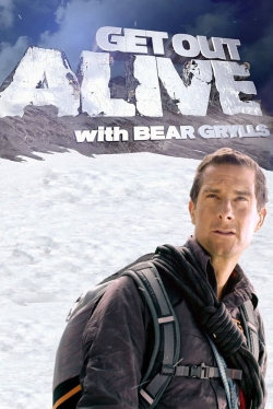 Watch Get Out Alive with Bear Grylls movies free Primewire