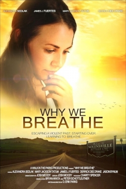 Watch Why We Breathe movies free Primewire