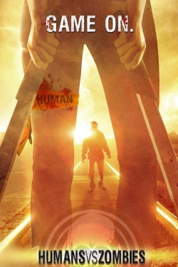 Watch Humans vs Zombies movies free Primewire