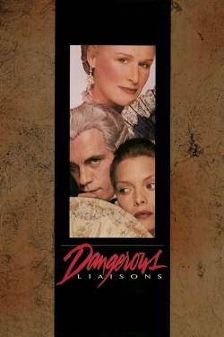 Watch Dangerous Liaisons movies free Primewire