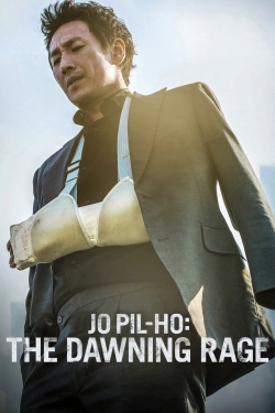 Watch Jo Pil-ho: The Dawning Rage movies free Primewire