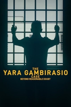 Watch The Yara Gambirasio Case: Beyond Reasonable Doubt movies free Primewire