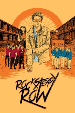 Watch Rock Steady Row movies free Primewire