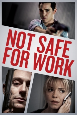 Watch Not Safe for Work movies free Primewire