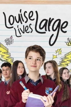 Watch Louise Lives Large movies free Primewire