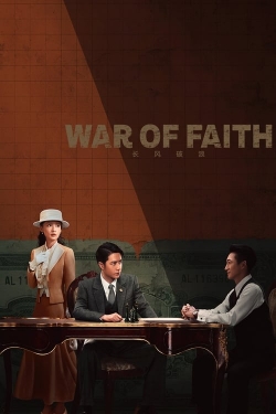 Watch War of Faith movies free Primewire