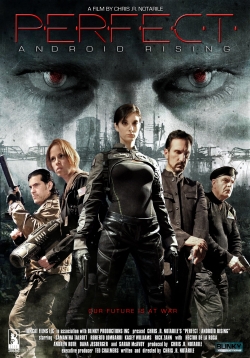 Watch Perfect: Android Rising movies free Primewire