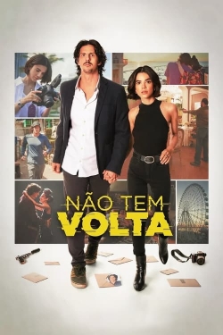 Watch Não Tem Volta movies free Primewire