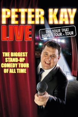 Watch Peter Kay: The Tour That Didn't Tour Tour movies free Primewire