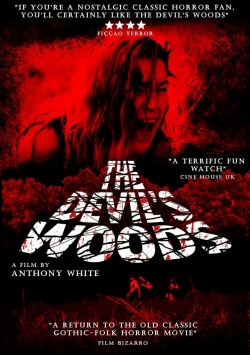 Watch The Devil's Woods movies free Primewire