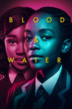 Watch Blood & Water movies free Primewire