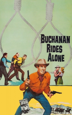 Watch Buchanan Rides Alone movies free Primewire