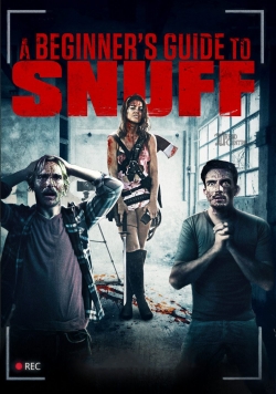 Watch A Beginner's Guide to Snuff movies free Primewire