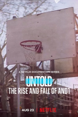 Watch Untold: The Rise and Fall of AND1 movies free Primewire