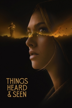 Watch Things Heard & Seen movies free Primewire