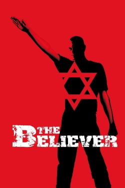 Watch The Believer movies free Primewire