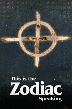 Watch This Is the Zodiac Speaking movies free Primewire