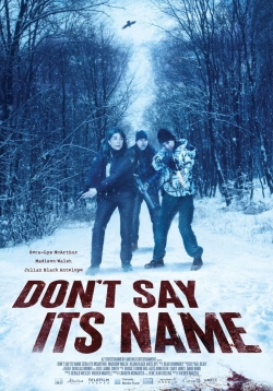 Watch Don't Say Its Name movies free Primewire