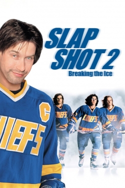 Watch Slap Shot 2: Breaking the Ice movies free Primewire