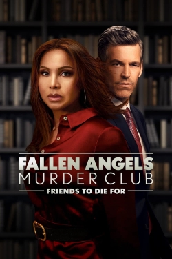 Watch Fallen Angels Murder Club : Friends to Die For movies free Primewire