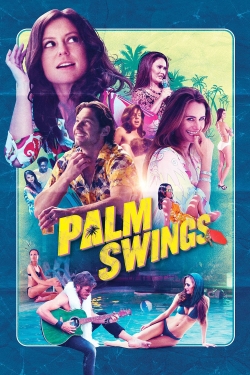 Watch Palm Swings movies free Primewire