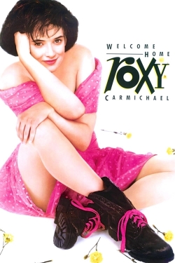 Watch Welcome Home, Roxy Carmichael movies free Primewire