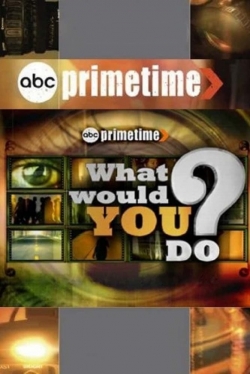 Watch What Would You Do? movies free Primewire