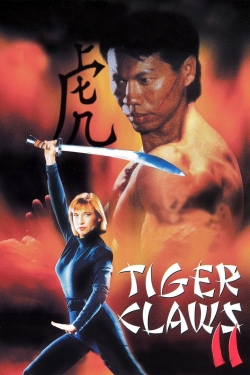 Watch Tiger Claws II movies free Primewire