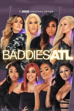 Watch Baddies ATL movies free Primewire