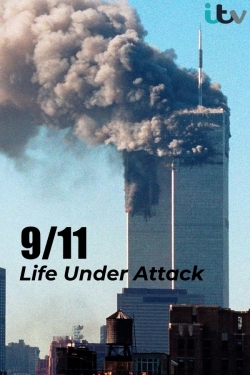 Watch 9/11: Life Under Attack movies free Primewire