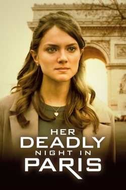 Watch Her Deadly Night in Paris movies free Primewire