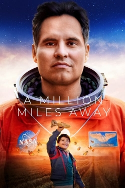 Watch A Million Miles Away movies free Primewire